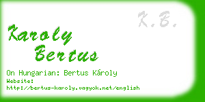 karoly bertus business card